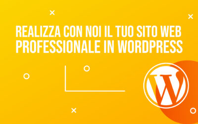 Sito Web Professionale in WordPress, realizzalo con noi